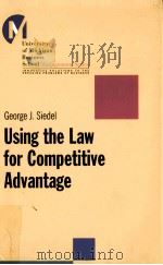 Using the Law for Competitive Advantage（ PDF版）