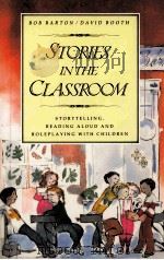STORIES IN THE CLASSROOM PDF电子版封面 0435085271