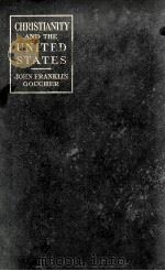CHRISTIANITY AND THE UNITED STATES（1908 PDF版）