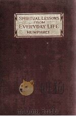 SPIRITUAL LESSONS FROM EVERY-DAY LIFE（1914 PDF版）