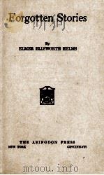 Forgotten Stories 1924 PDF电子版封面 ELMER ELLSWORTH HELMS
