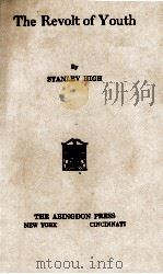 THE REVOLT OF YOUTH（1923 PDF版）