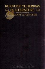 RECOVERED YESTERDAYS IN LITERATURE（1916 PDF版）