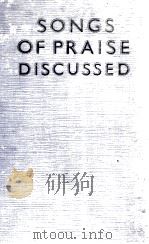 SONGS OF PRAISE DISCUSSED（1933 PDF版）