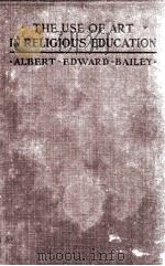The Use of Art in Religious Education（1922 PDF版）
