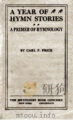 A YEAR OF HYMN STORIES（1914 PDF版）