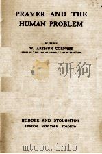 PRAYER AND THE HUMAN PROBLEM（1912 PDF版）