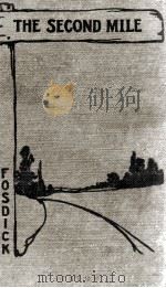 THE SECOND MILE 1908 PDF电子版封面
