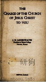 THE CHARGE OF THE CHURCH OF JESUS CHRIST TO YOU（1923 PDF版）