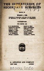 THE SUPERVISION OF SECONDARY SUBJECTS（1929 PDF版）