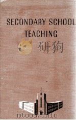 SECONDARY SCHOOL TEACHING 1937 PDF电子版封面 J. G. UMSTATTD
