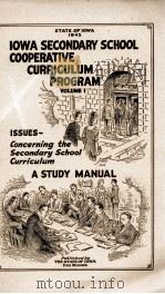 ISSUES CONCERNING THE SECONDARY SCHOOL CURRICULUM A STUDY MANUAL 1945 PDF电子版封面