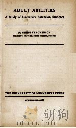 ADULT ABILITIES A STUDY OF UNIVERSITY EXTENSION STUDENTS（1938 PDF版）