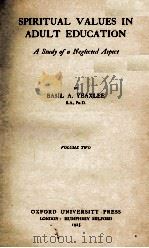 SPIRITUAL VALUES IN ADULT EDUCATION VOLUME TWO（1925 PDF版）