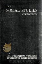 THE SOCIAL STUDIES CURRICULUM FOURTEENTH YEARBOOK 1936 PDF电子版封面