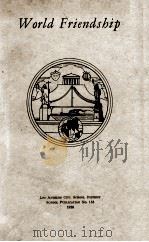 WORLD FRIENDSHIP 1928 PDF电子版封面