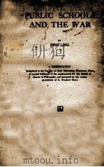 PUBLIC SCHOOLS AND THE WAR 1919 PDF电子版封面 PING KING