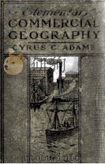 AN ELEMENTARY COMMERCIAL GEOGRAPHY（1907 PDF版）