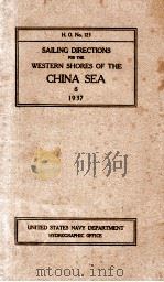SAILING DIRECTIONS FOR THE WESTERN SHORES OF THE CHINA SEA FROM SINGAPORE STRAIT TO AND INCLUDING HO 1938 PDF电子版封面