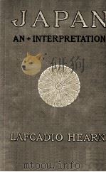 JAPAN AN ATTEMPT AT INTERPRETATION（1904 PDF版）