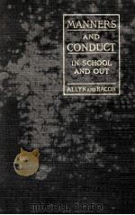 MANNERS AND CONDUCT IN SCHOOL AND OUT 1921 PDF电子版封面