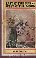 EAST O'THE SUN AND WEST O'THE MOON（1921 PDF版）