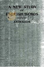 A NEW STUDY OF ENGLISH WORDS（1929 PDF版）