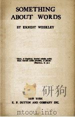 SOMETHING ABOUT WORDS（1936 PDF版）