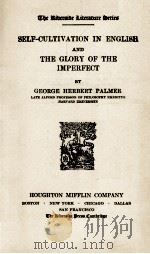 SELF-CULTIVATION IN ENGLISH AND THE GOLRY OF THE IMPERFECT（1936 PDF版）