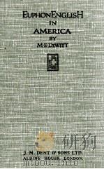 EUPHONENGLISH IN AMERICA PDF电子版封面 M.E.DEWITT