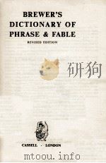 BREWER'S DICTIONARY OF PHRASE & FABLE REVISED EDITION 1963 PDF电子版封面