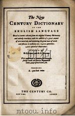 THE NEW CENTURY DICTIONARY OF THE ENGLISH LANGUAGE VOLUME ONE A- POCKET VETO 1931 PDF电子版封面