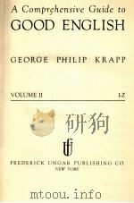 A COMPREHENSIVE GUIDE TO GOOD ENGLISH VOLUME II（1962 PDF版）