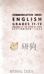 COMMUNICATION SERIES ENGLISH GRADES 11-12（1948 PDF版）