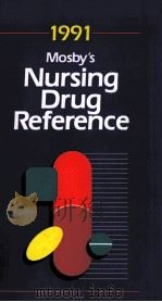 Mosby's 1991 Nursing Drug Reference PDF电子版封面 0801661978