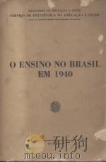 O ENSINO NO BRASIL EM 1940 1945 PDF电子版封面