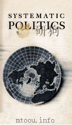 SYSTEMATIC POLITICS（1945 PDF版）