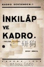 INKILAP VE KADRO   1932  PDF电子版封面     