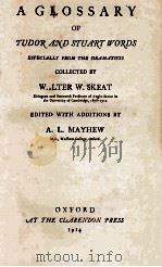 A GLOSSARY OF TUDOR AND STUART WORDS（1914 PDF版）