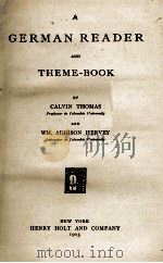 A GERMAN READER AND THEME-BOOK（1903 PDF版）
