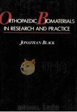 ORTHOPAEDIC BIOMATERIALS IN RESEARCH AND PRACTICE PDF电子版封面