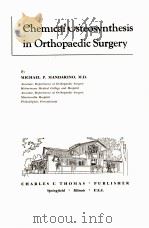 Chemical Osteosynthesis in Orthopaedic Surgery PDF电子版封面 MICHAEL P.MANDARINO