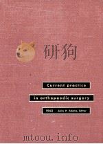 Current Practice in Orthopaedic surgery PDF电子版封面