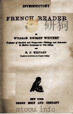 INTRODUCTORY FRENCH READER（1891 PDF版）