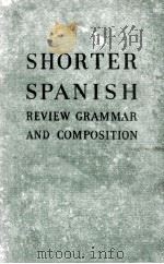 SHORTER SPANISH REVIEW GRAMMAR AND COMPOSITION（1937 PDF版）