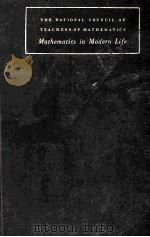 THE NATIONAL COUNCIL OF TEACHERS OF MATHEMATICS THE SIXTH YEARBOOK MATHEMATICS IN MODERN LIFE 1931 PDF电子版封面
