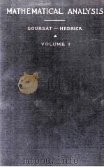 A COURSE IN MATHEMATICAL ANALYSIS VOL.I DERIVATIVES AND DIFFERENTIALS DEFINITE INTEGRALS EXPANSION I 1904 PDF电子版封面 EDOUARD GOURSAT