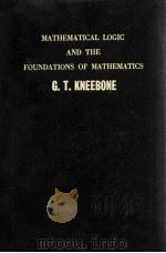 MATHEMATICAL LOGIC AND THE FOUNDATIONS OF MATHEMATICS AND INTRODUCTORY SURVEY（1963 PDF版）