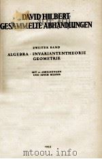 DAVID HILBERT GESAMMELTE ABHANDLUNGEN XWEITER BAND MIT 12 ABBILDUNGEN UND EINEM BILDNIS（1933 PDF版）