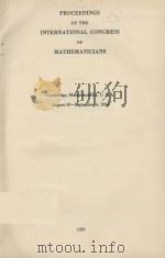 INTERNATIONAL CONGRESS OF MATHEMATICIANS VOL.I 1952 PDF电子版封面